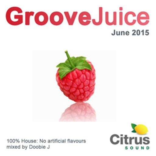Groove Juice Raspberry - June 2015