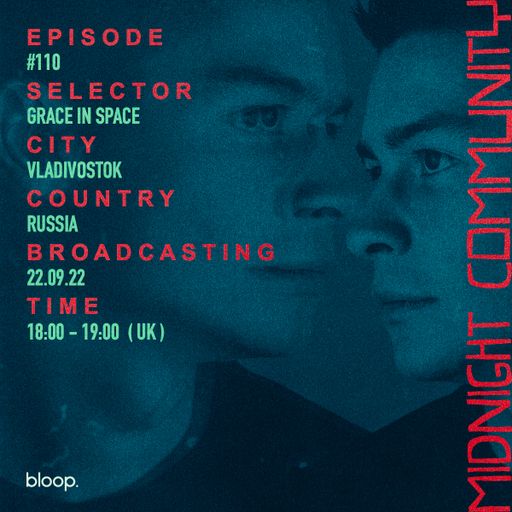 Midnight Community #110 w/ Grace In Space - 22.09.22