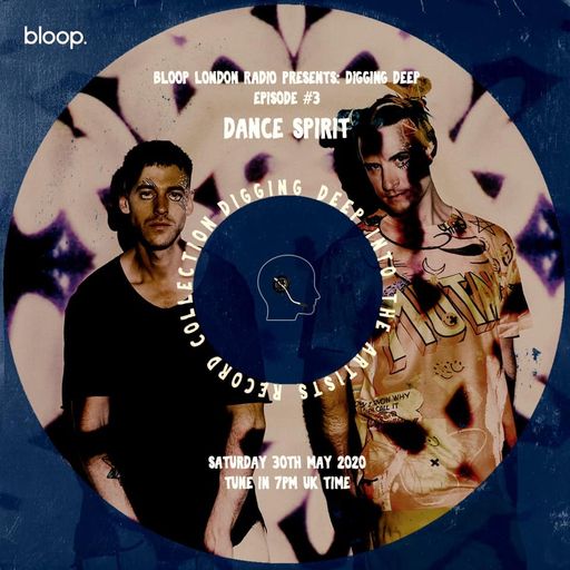 Digging Deep #3 w/ Dance Spirit. - 30.05.20