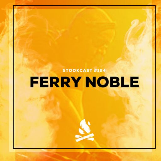 Stookcast #124 - Noble