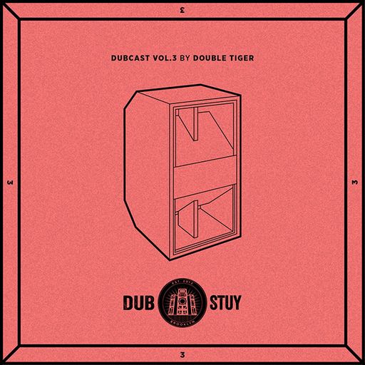 Dubcast Vol.03 (Double Tiger)