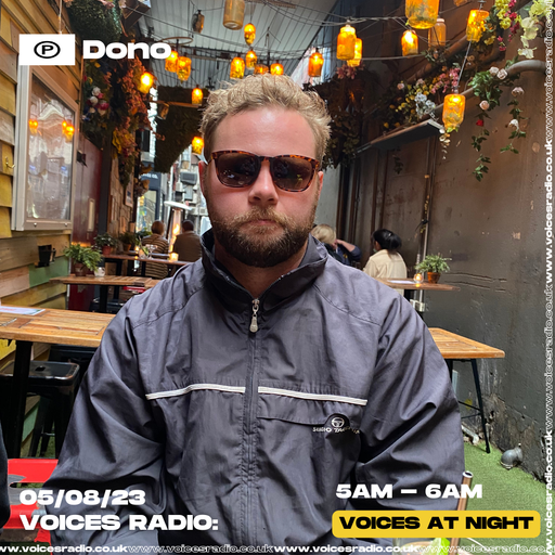 Dono - 05/08/23 [Voices Radio]