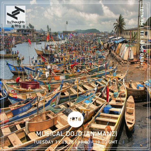 Tru-Thoughts presents Musical Dojo(Animanz) - African Journey - 31.03.2020