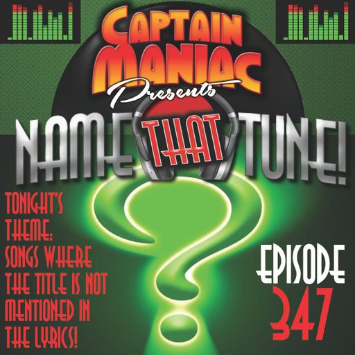 Episode 347 / Name That Tune