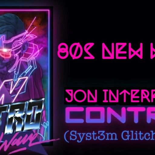 NEW WAVE CONTROL INTERFACE GLOBAL MUSIC FT JON INTERFACE