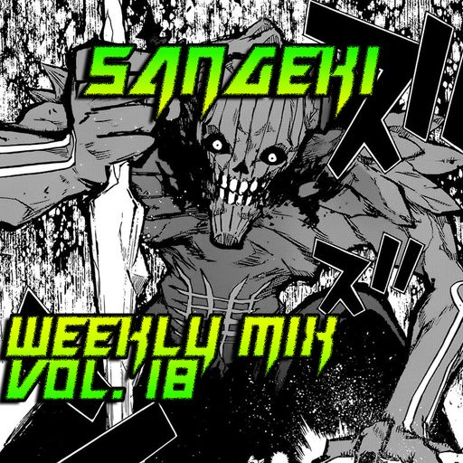 WEEKLY MIX VOL. 18