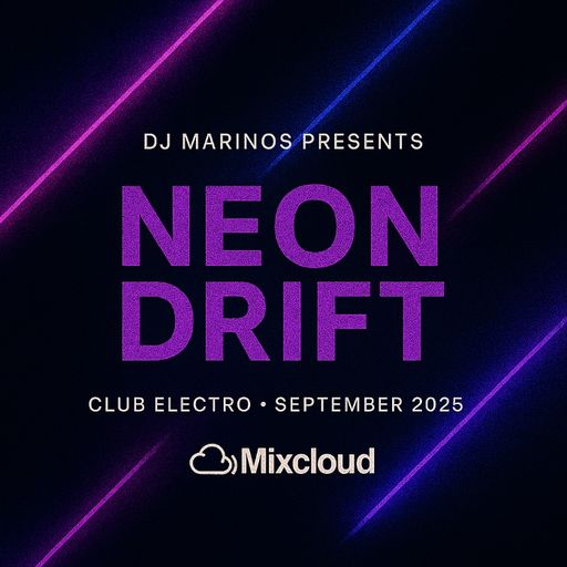 Neon Drift – DJ Marinos (September 2025)