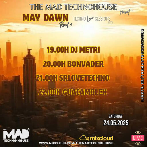 SRLOVETECHNO B2B BONVADER TMTH MAY DAWN TECHNO SESSIONS ROUND IV 24.05.25