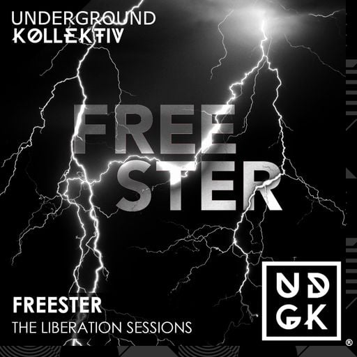 Freester - The Liberations Sessions - Volume 68 (UDGK: 12/08/2025)