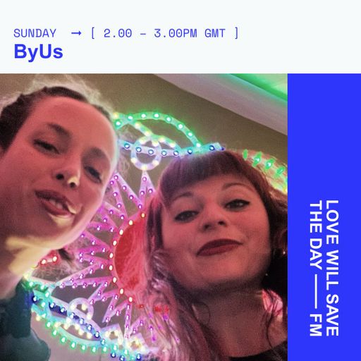 2024-05-12 ByUs | LWSTD-FM