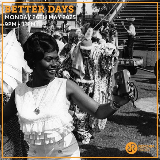 Better Days 26th May 2025