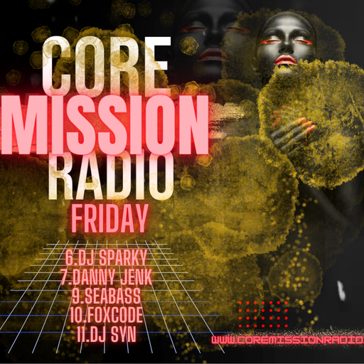SeaBass - CoreMission #5  **Rave Memories**
