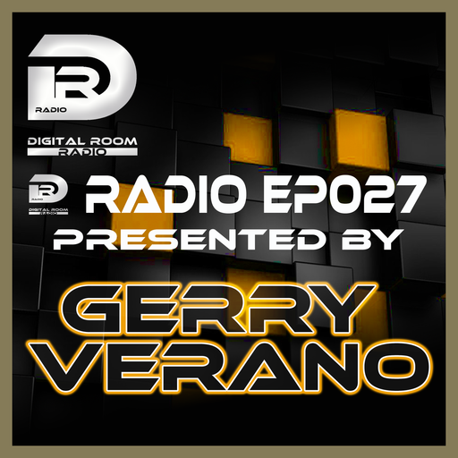 Digital Room Radio EP027 mixed by Gerry Verano
