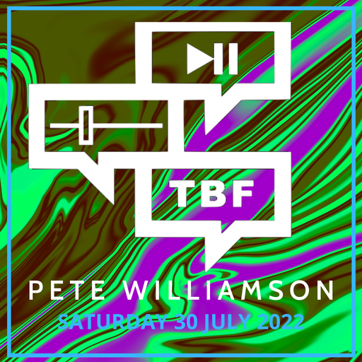 Pete Williamson: Saturday White Label Selection - 30 July 2022