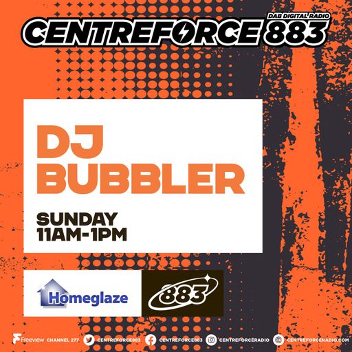 Bubbler - 883.centreforce DAB+ - 23 - 11 - 2025 .mp3