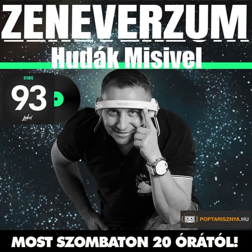 Zeneverzum Hudák Misivel - 93. adás (2025. 05. 10.)