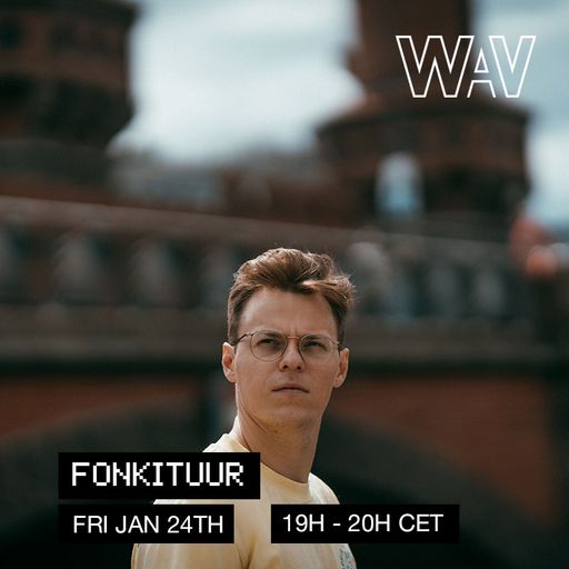 Fonkituur at WAV | 24-01-25