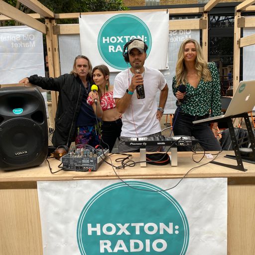 Hoxton Live from Old Spitalfields Market 09.07.21