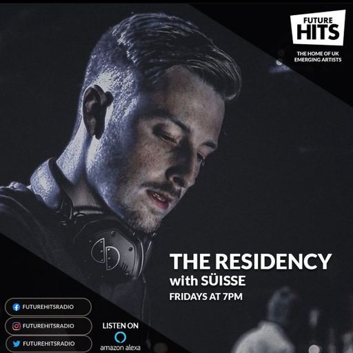 The Residency with Suisse - Friday 17th March