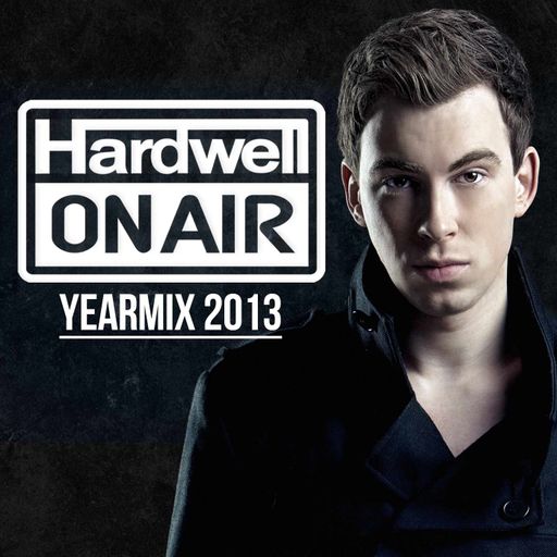 Hardwell On Air Yearmix 2013