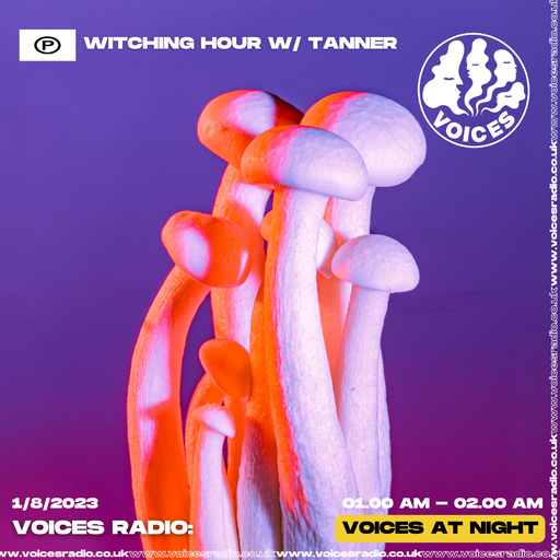 Witching Hour w/ Tanner - 01/08/23