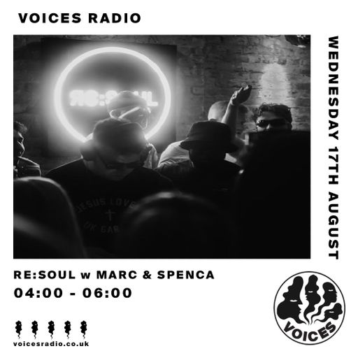 Re:Soul with Marc & Spenca - 17/08/22