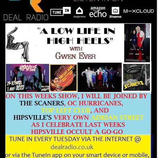 A LOW LIFE IN HIGH HEELS WITH GWEN EVER RADIO SHOW 10TH MAY 2022 HIPSVILLE SPECIAL