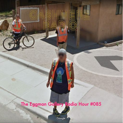 The Eggman Gallery Radio Hour #085 18.06.2022