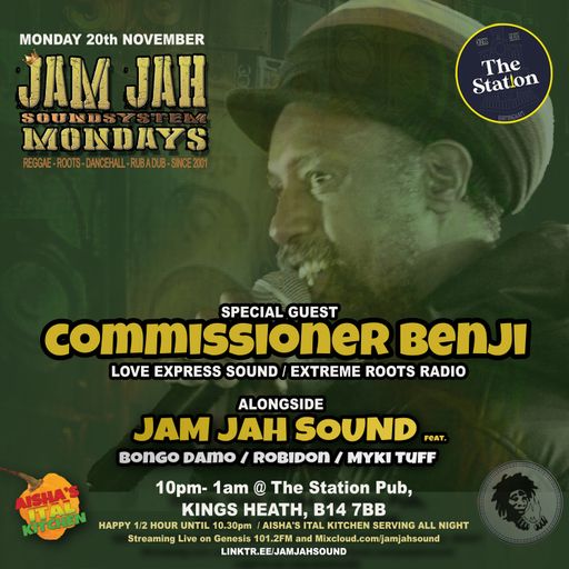 Jam Jah Mondays Live Stream - 20th Nov 23 ft. Commissioner Benji & Danger D (Love Express)