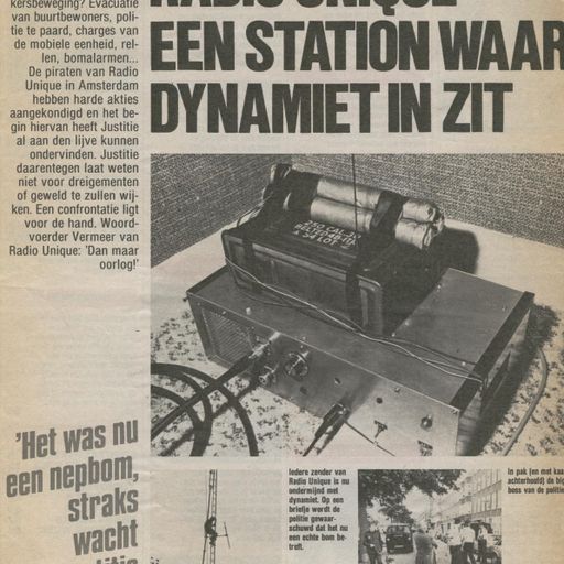 Unique FM 98.1 Amsterdam - 17 augustus 1984 15.00 > 16.25 uur - Inbeslagname zender met nep bom