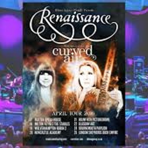 The Lost Art with The Progmeister  24th April 2016: Featuring Curved Air / Renaissance interviews