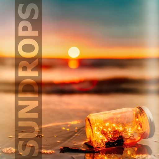 Sundrops ep.1