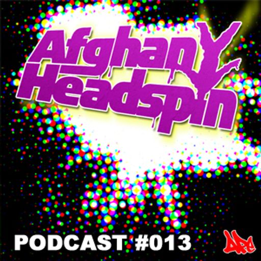 Afghan Headspin | APE Music Podcast #013