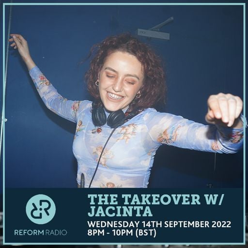 The Takeover w/ Jacinta 14th September 2022