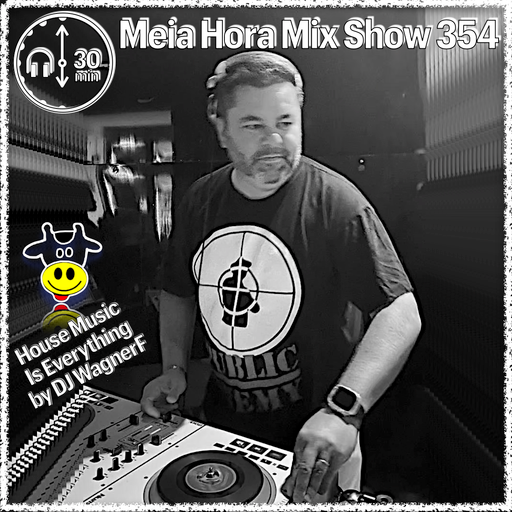 MHMS354 DJ WagnerF - House Music Is Everything