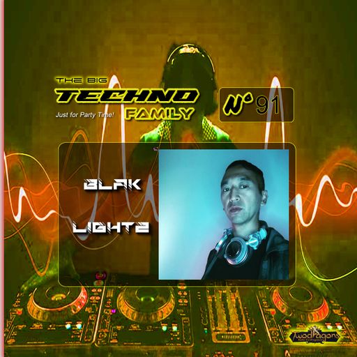 THE BIG TECHNO FAMILY 91 "Guest Mix Techno By Blak Lightz" Radio TwoDragons 29.12.2023