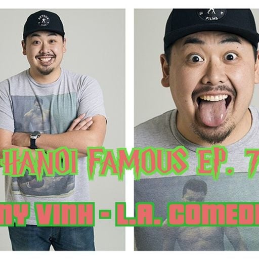 Hanoi Famous W/Tony Vinh 3.03.22
