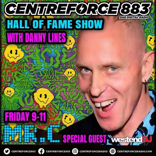 MR C - Danny Lines Hall Of Fame Show Danny Lines - 883 Centreforce DAB+ Radio - 30 - 05 - 2025 .mp3