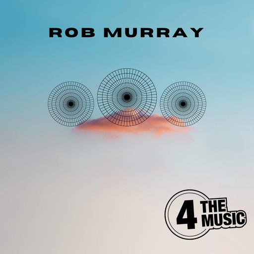Rob Murray - 4TM Exclusive - Return Sessionsions: #033