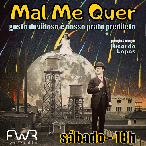 Mal Me Quer 106 - 1.6.2024