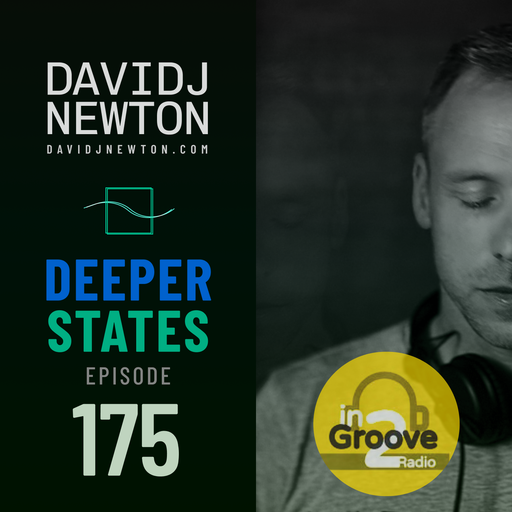 in2grooveradiouk Live! David J Newton Deeper States 175 05-03-26
