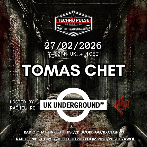 Tomas Chet - UK Underground FM on Awol radio 27.02.26