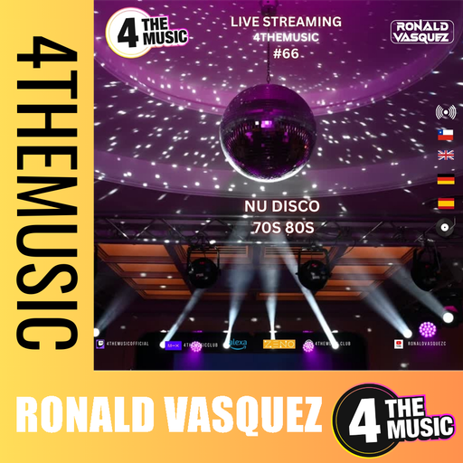 Ronald Vasquez on 4TheMusic - Show #66 - NU DISCO