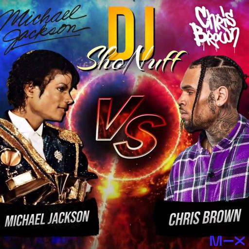 MICHAEL JACKSON VS CHRIS BROWN MIX