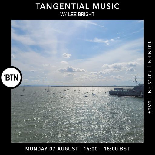 Tangential Music with Lee Bright - 07.08.2023
