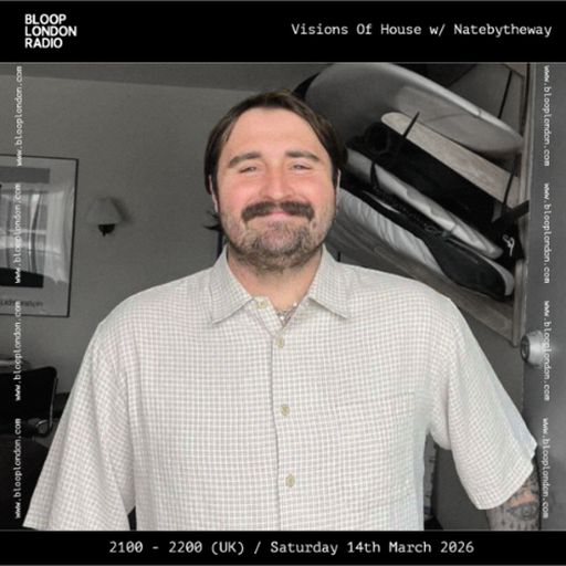 Visions Of House w/ Natebytheway - 14.03.26