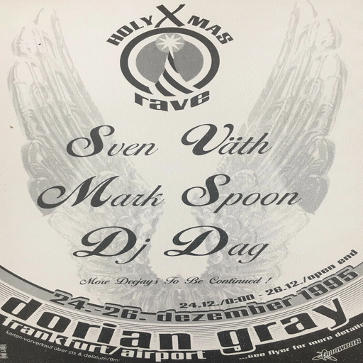 V/A at "Holy XMas Rave" @ Dorian Gray (Frankfurt-Germany) - 25 December 1996