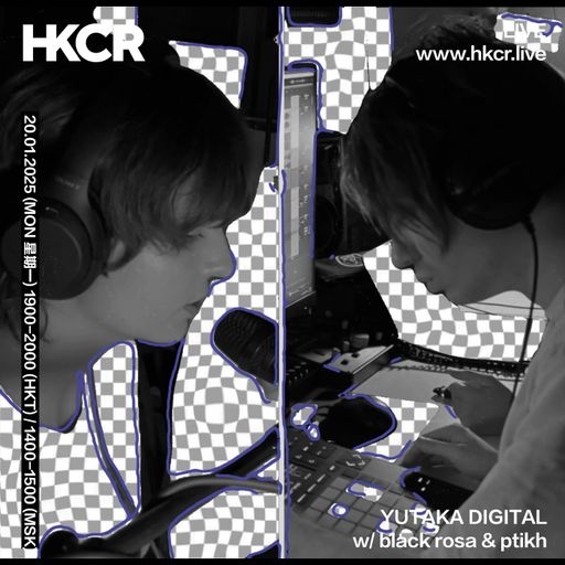 YUTAKA DIGITAL w/ black rosa & ptikh - 20/01/2025