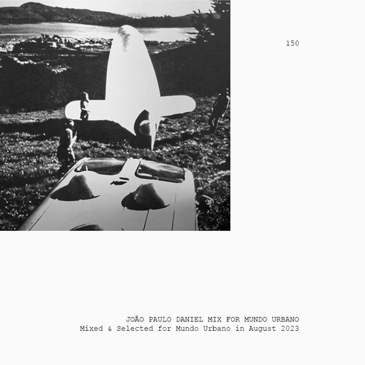 M.U. PODCAST #150: JOÃO PAULO DANIEL (AUGUST 2023)