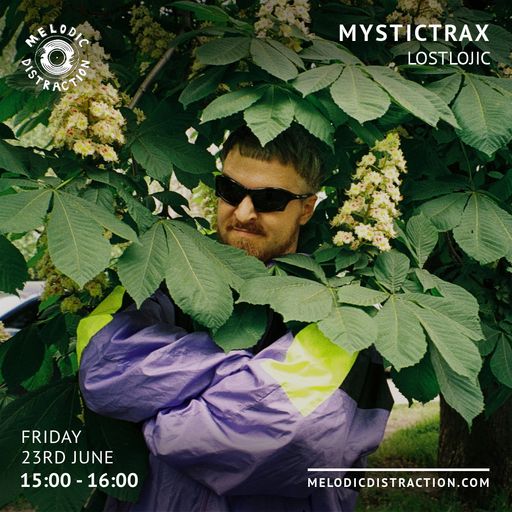Mystictrax with Lostlojic (June '23)